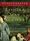 Louisa May Alcott (eBook): A Personal Biography